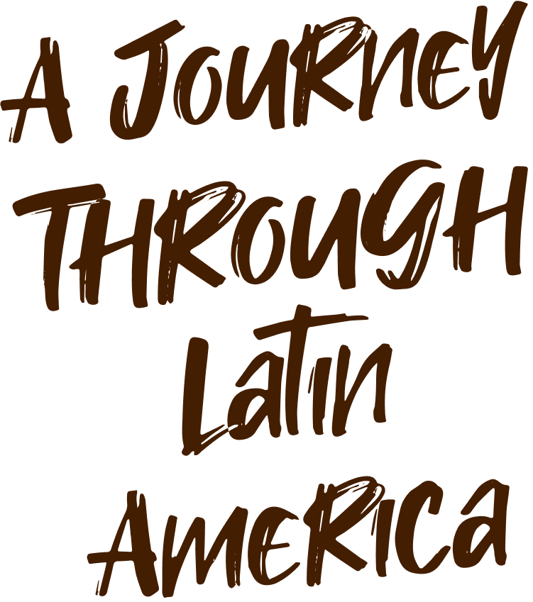 A Journey Through Latin America